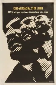 Poster do filme Kino-Pravda No. 21: Lenin Kino-Pravda. A Film Poem About Lenin