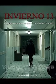 Invierno 13 movie poster