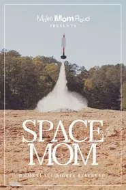 Space Mom movie poster