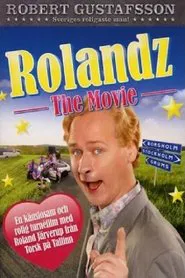 Rolandz: The Movie movie poster