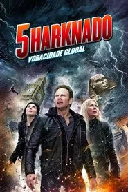Poster do filme Sharknado 5: Voracidade Global