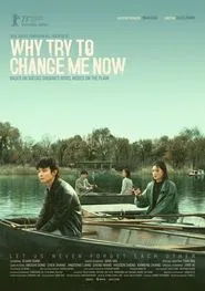 Why Try to Change Me Now tv show poster