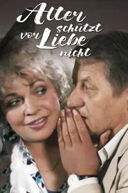 Alter schützt vor Liebe nicht movie poster