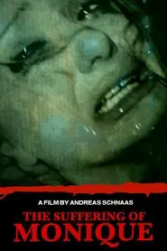 The Suffering of Monique movie poster