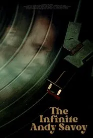 Poster do filme The Infinite Andy Savoy