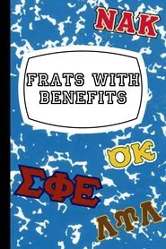Frats with Benefits movie poster