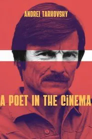 Andrei Tarkovsky: A Poet in the Cinema movie poster