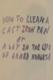 How to Clean a Cast Iron Pan movie poster