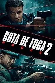 Poster do filme Rota de Fuga 2: Hades
