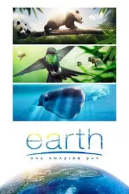 Earth: One Amazing Day movie poster