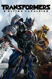 Poster do filme Transformers: O Último Cavaleiro