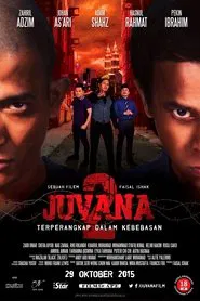 Poster do filme Juvana 2: Terperangkap Dalam Kebebasan