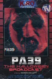 PA39: The Halloween Broadcast movie poster