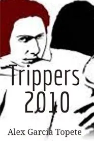 Trippers 2010 movie poster