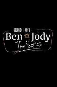 Filosofi Kopi The Series: Ben & Jody tv show poster