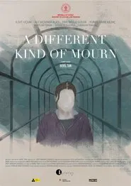 A Different Kind of Mourn movie poster