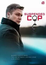 Suspended Cop tv show poster