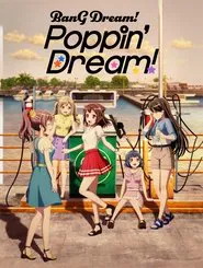 BanG Dream! Poppin'Dream! movie poster
