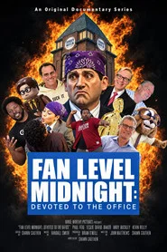 Fan Level Midnight: Devoted to The Office tv show poster