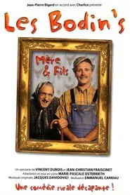 Les Bodin's - Mère & Fils movie poster