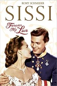Sissi - Forever My Love movie poster