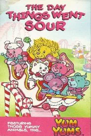 The Yum Yums: The Day Things Went Sour movie poster