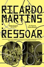 Poster do filme Ricardo Martins: Resonate