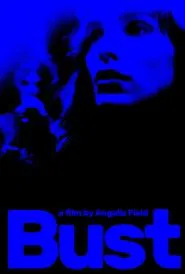 Bust movie poster