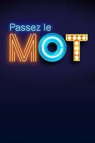 Passez le mot tv show poster