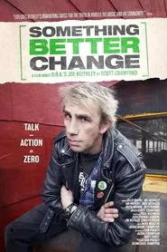 Something Better Change movie poster