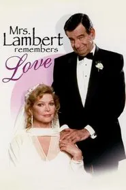 Mrs. Lambert Remembers Love movie poster