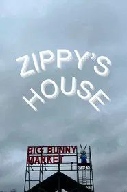 Zippy's House movie poster