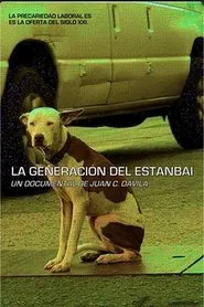 La generación del estanbai movie poster