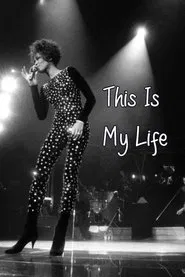 Whitney Houston: This is My Life movie poster