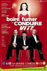 Poster do filme Boire, Fumer et Conduire Vite