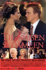 Tie naisen sydämeen movie poster