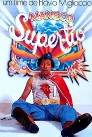 Poster do filme Maneco, o Super Tio