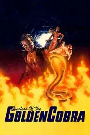 The Hunters of the Golden Cobra movie poster