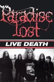 Paradise Lost: Live Death movie poster