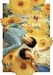 I Love You to the Moon and Back movie poster
