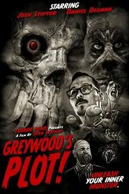 Greywood's Plot movie poster
