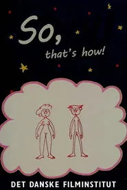 So, That's How! movie poster