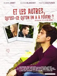 Et les autres, qu'est-ce qu'on en a à foutre? movie poster