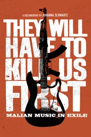 Poster da série They Will Have to Kill Us First