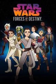 Star Wars Forces of Destiny (Shorts) tv show poster