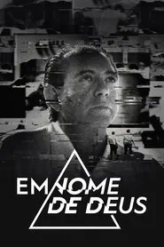 Em Nome de Deus tv show poster