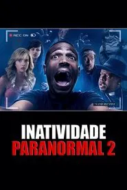 Poster do filme Inatividade Paranormal 2