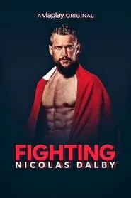 Fighting Nicolas Dalby tv show poster