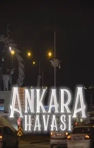 Poster da série Ankara Havası