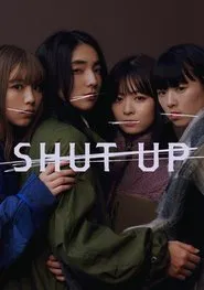 Poster da série SHUT UP